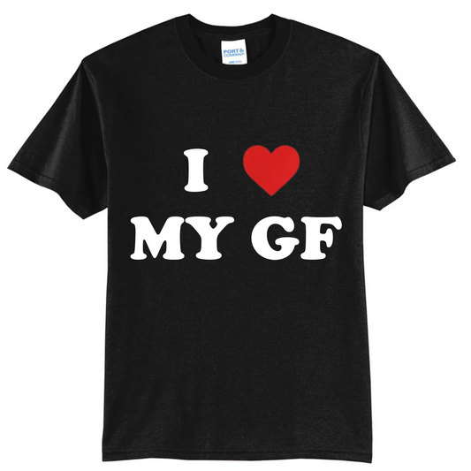 I <3 My Girlfriend Shirt